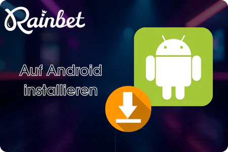 Auf Android installieren RainBet